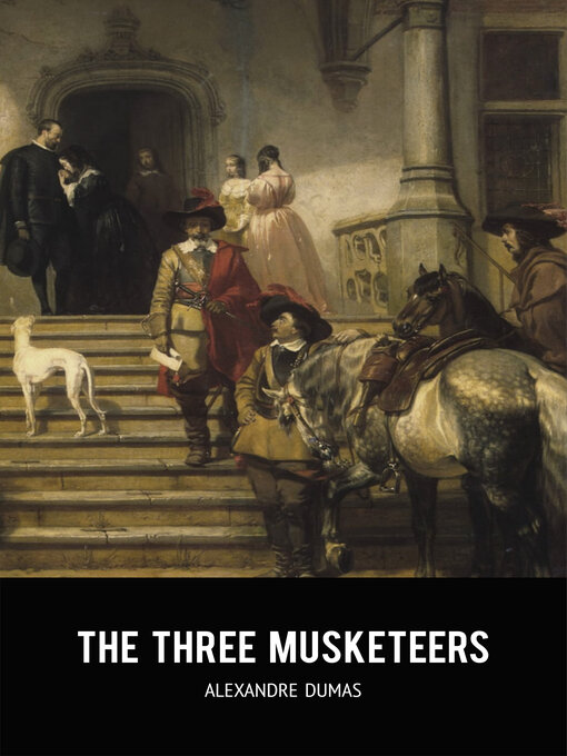 Title details for The Three Musketeers by Alexandre Dumas - Available
